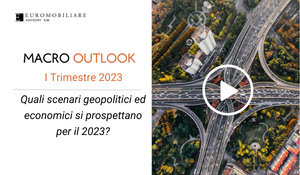 EASIM Macro Outlook Trimestrale - Quali scenari geopolitici ed economici si prospettano per il 2023?